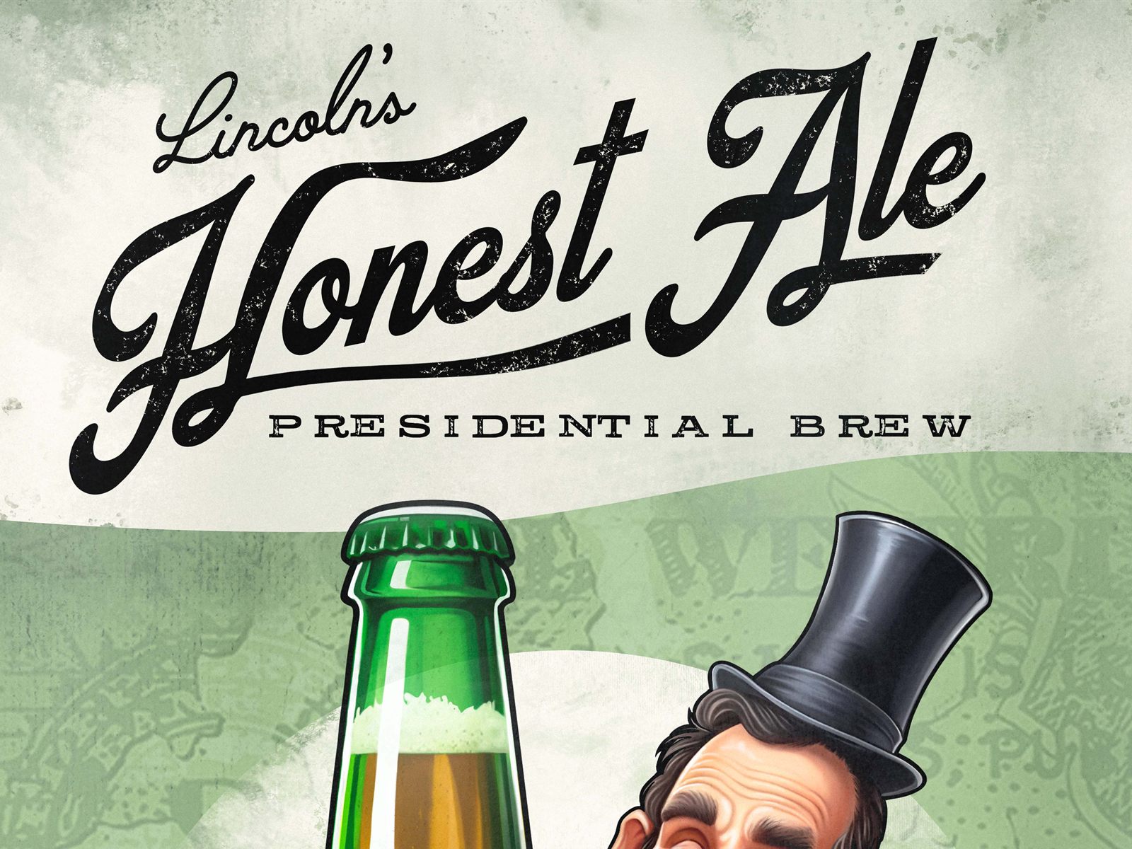 The Lincoln's Honest Ale script wordmark with the Presidential Brew tagline at the top of the poster